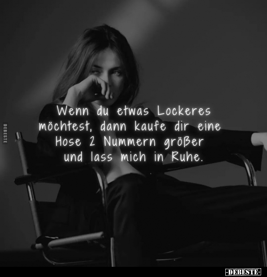 Wenn du etwas Lockeres möchtest.. - Lustige Bilder | DEBESTE.de