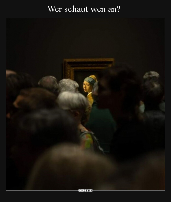 Wer schaut wen an?