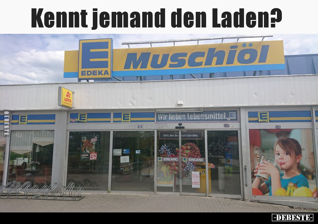 Kennt jemand den Laden? EDEKA Muschiol