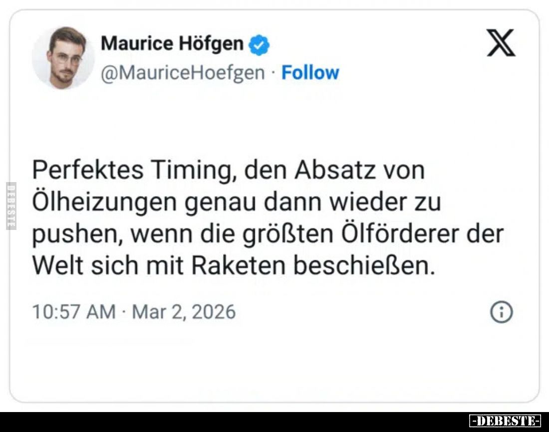 Perfektes Timing, den Absatz von Ölheizungen genau dann.. - Lustige Bilder | DEBESTE.de