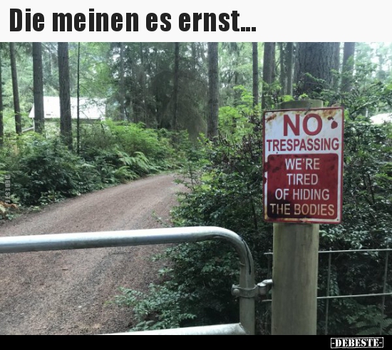 Die meinen es ernst...
