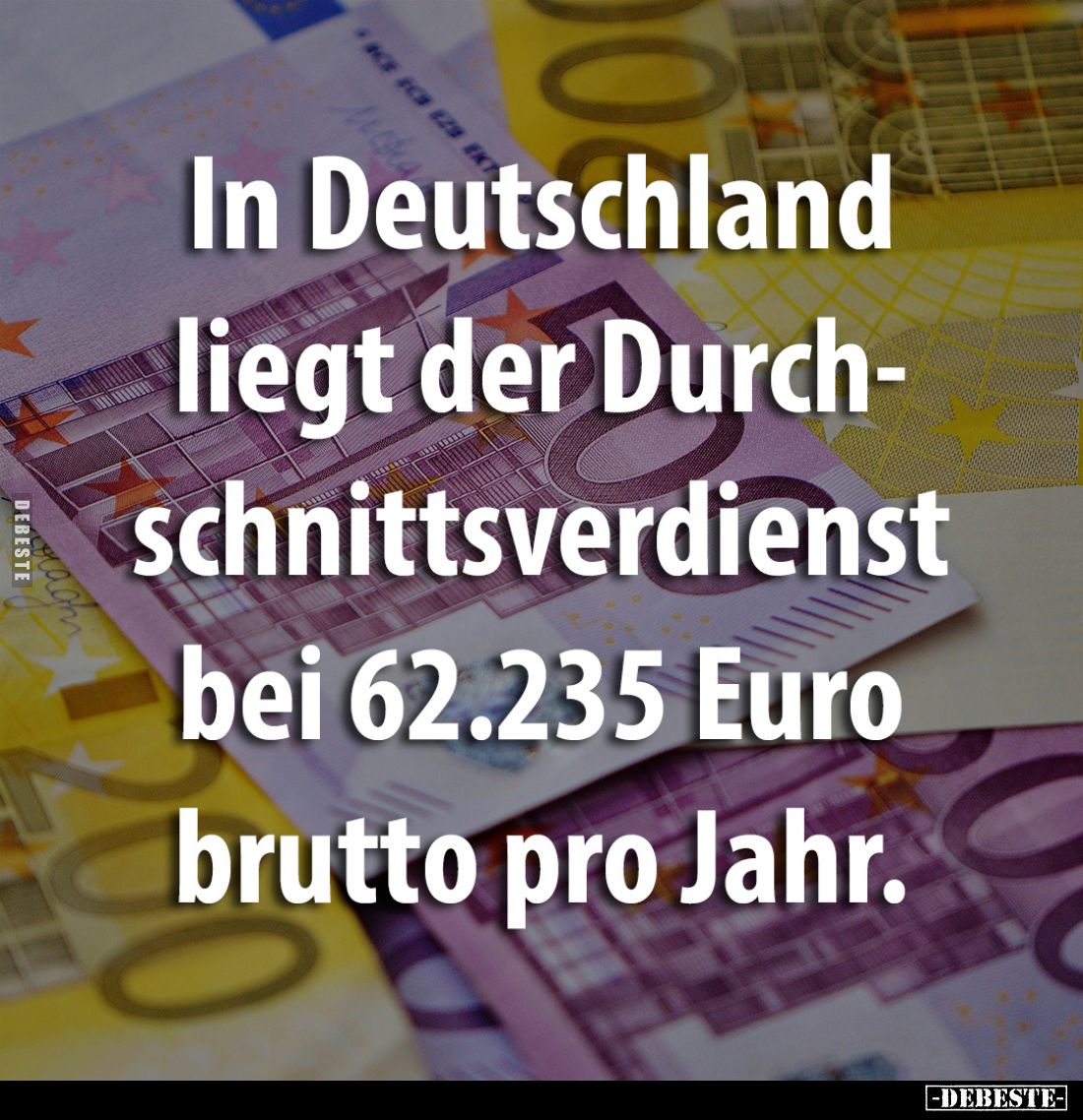 In Deutschland liegt der Durchschnittsverdienst bei 62.235 Euro brutto pro Jahr.