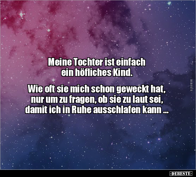 Meine Tochter ist einfach ein höfliches Kind.. - Lustige Bilder | DEBESTE.de