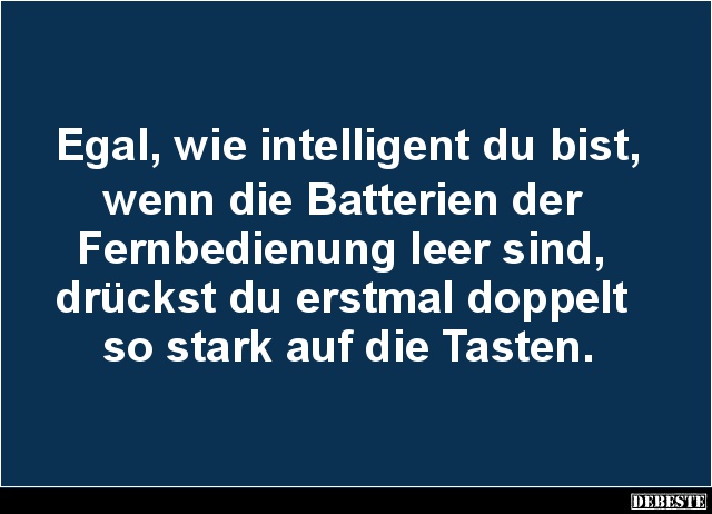 Egal, wie intelligent du bist.. - Lustige Bilder | DEBESTE.de
