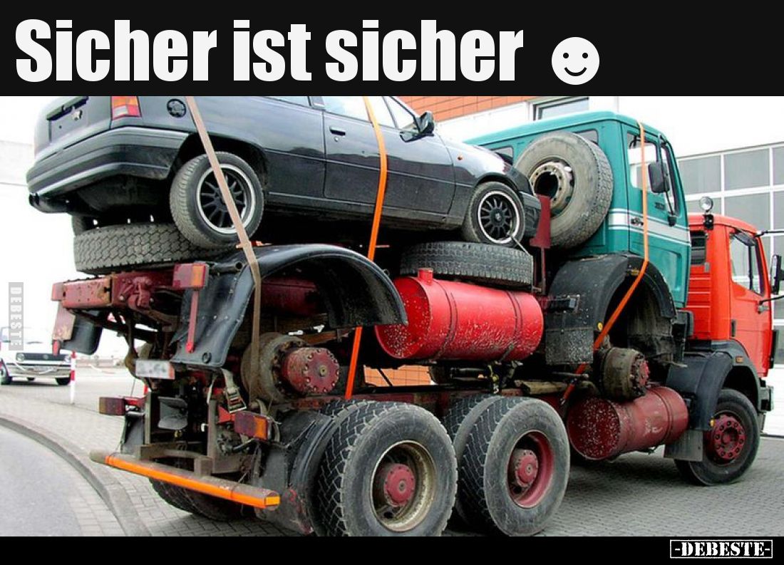 Sicher ist sicher.