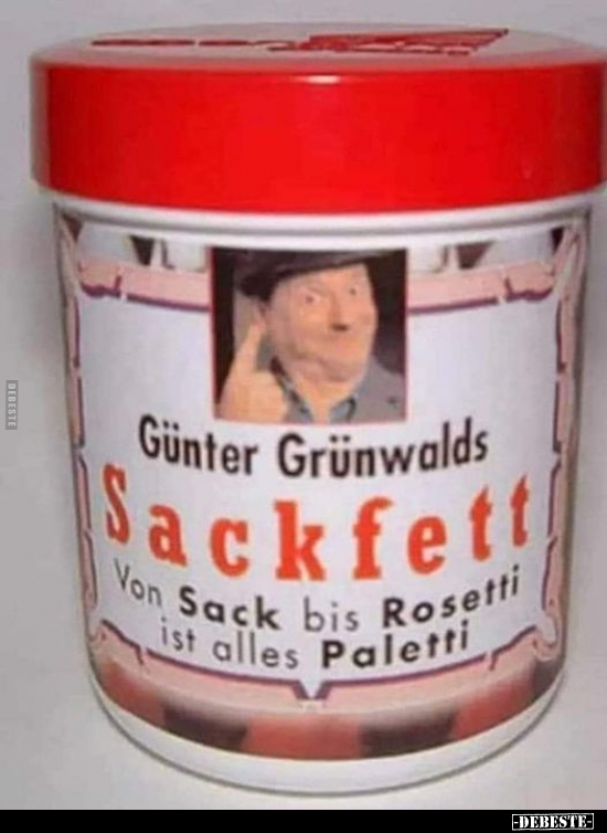 Günter Grünwalds - Sackfett - Von Sack bis Rosetti ist.. - Lustige Bilder | DEBESTE.de