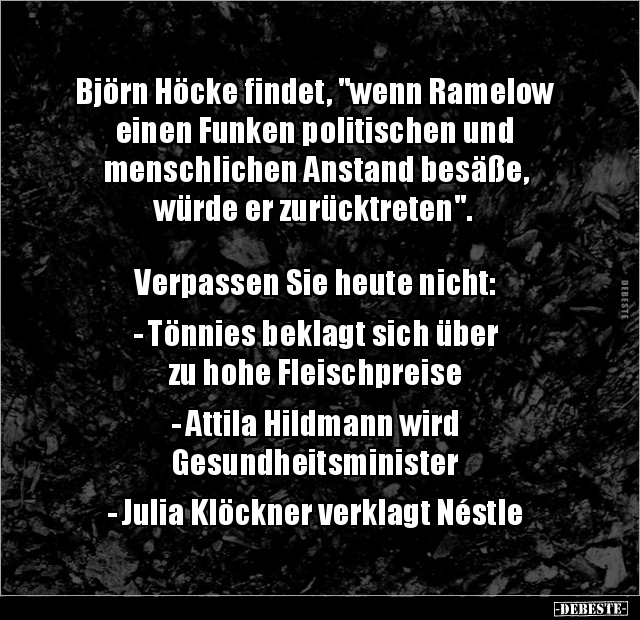 Björn Höcke findet, "wenn Ramelow einen Funken politischen.." - Lustige Bilder | DEBESTE.de