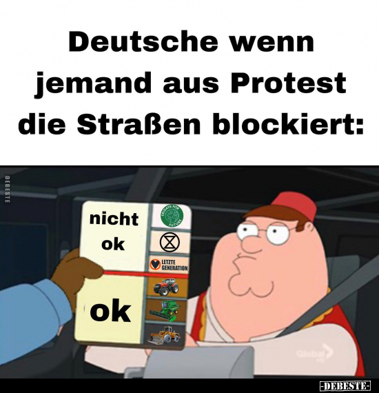 Deutsche wenn jemand aus Protest die Straßen blockiert.. - Lustige Bilder | DEBESTE.de