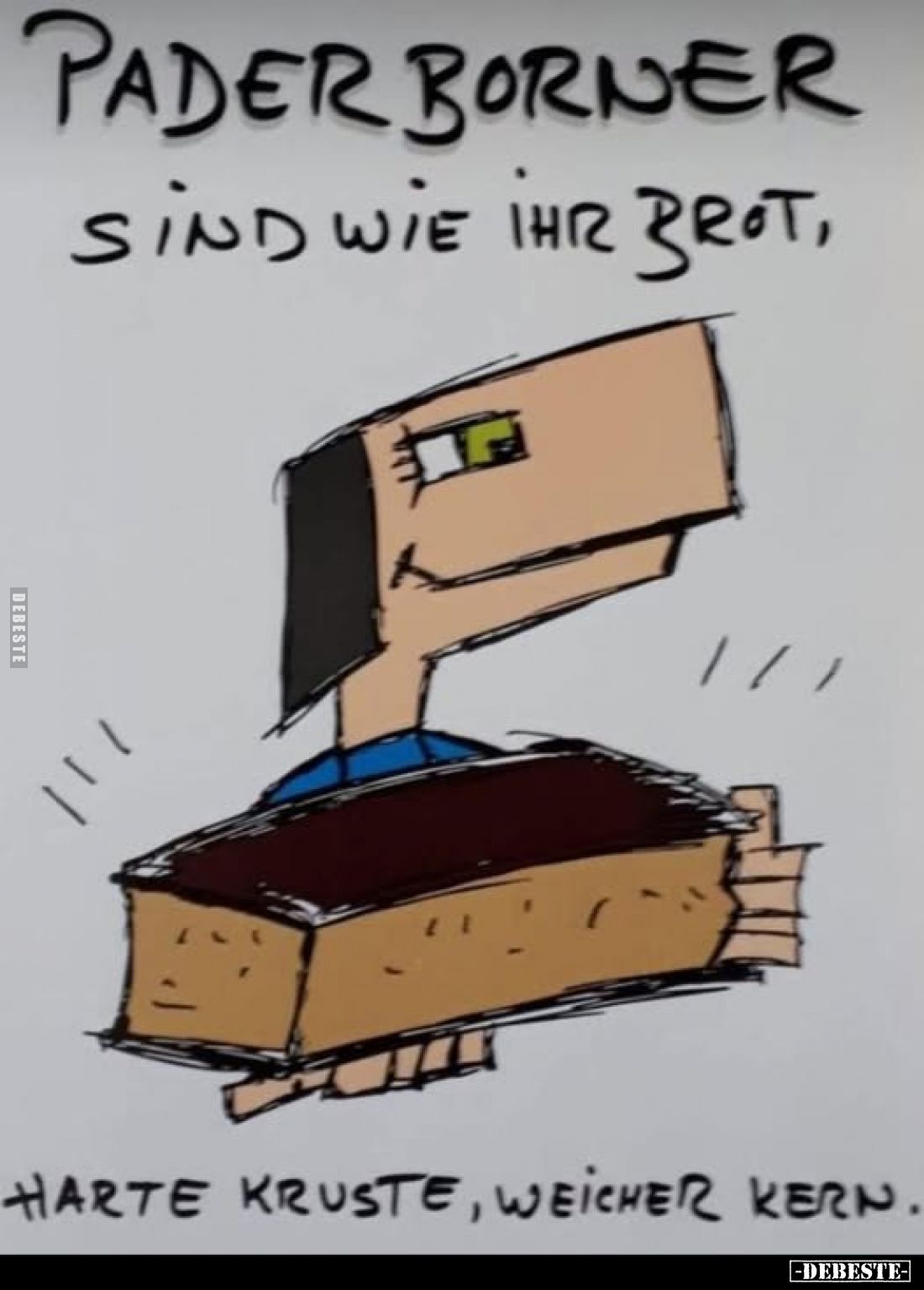 Paderborner sind wie ihr Brot, harte Kruste, weicher Kern.
