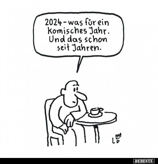 2024 - was für ein komisches Jahr.. - Lustige Bilder | DEBESTE.de