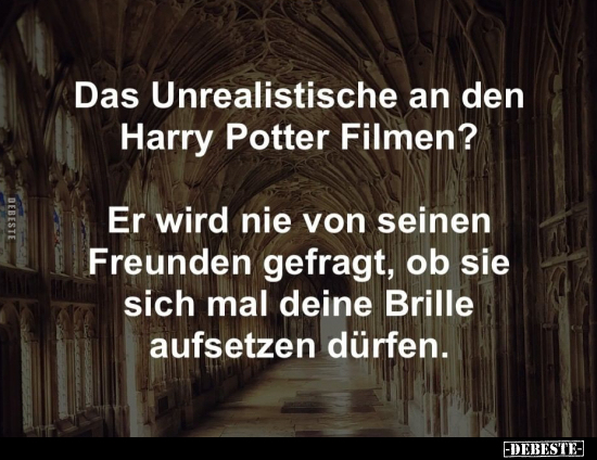 Das Unrealistische an den Harry Potter Filmen?.. - Lustige Bilder | DEBESTE.de