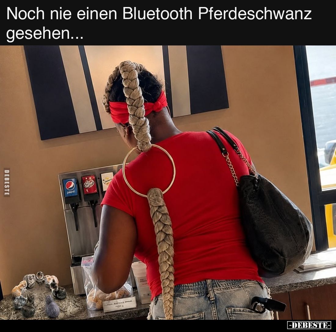 Noch nie einen Bluetooth Pferdeschwanz gesehen...