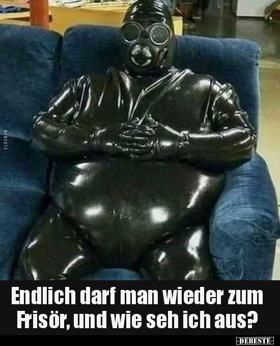Endlich darf man wieder zum Frisör, und wie seh ich..
