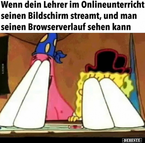 Wenn dein Lehrer im Onlineunterricht seinen Bildschirm..
