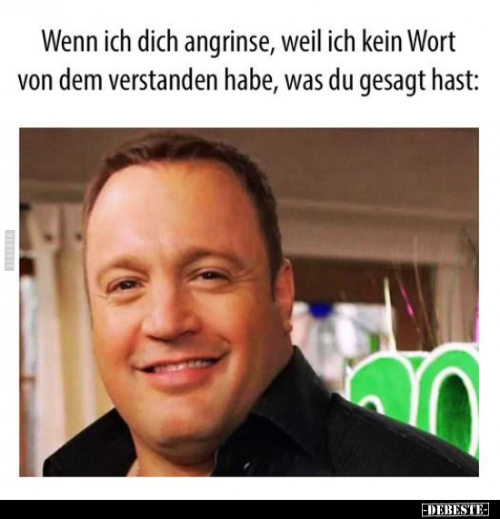 Wenn ich dich angrinse.. - Lustige Bilder | DEBESTE.de