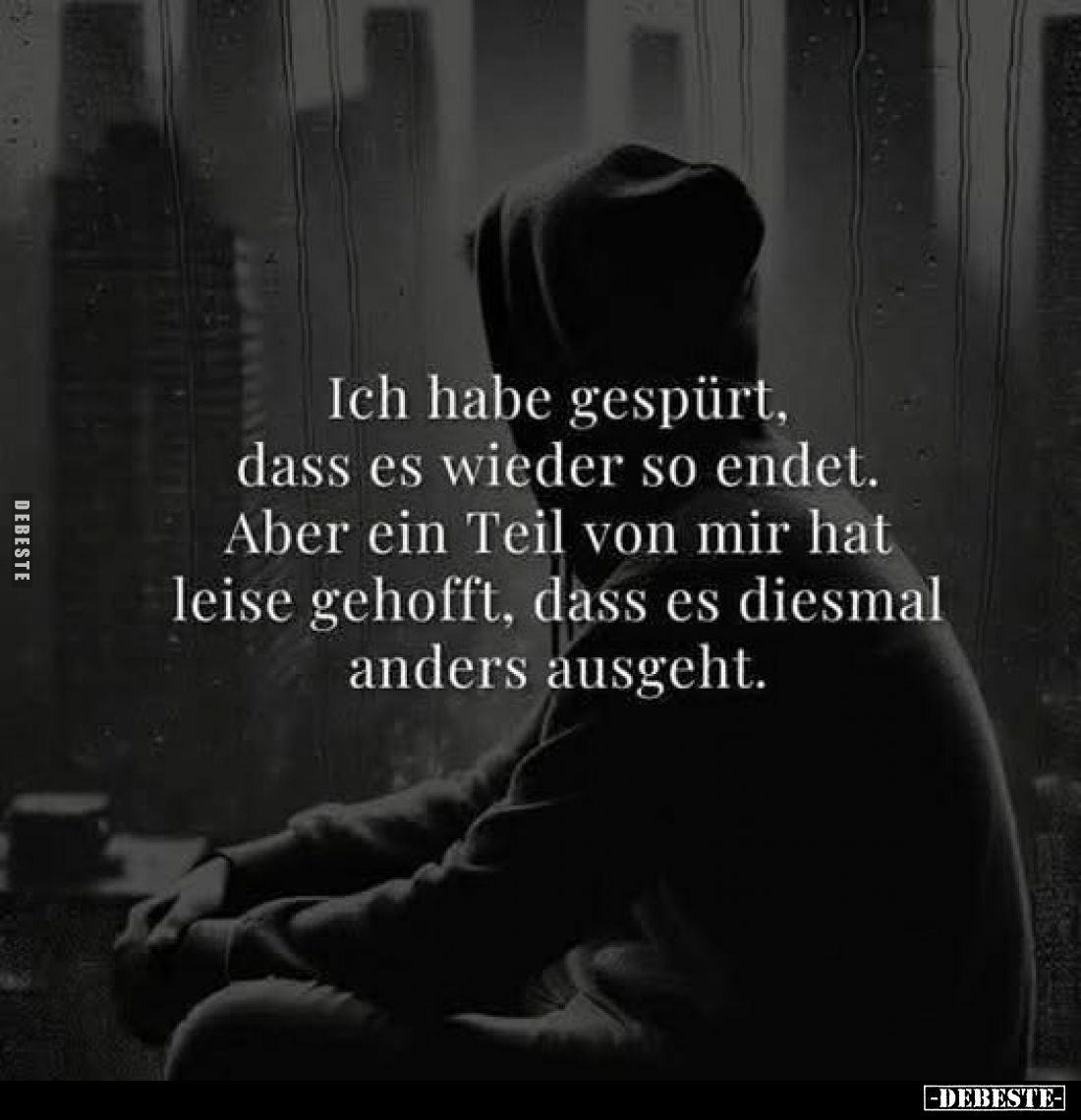 Ich habe gespürt, dass es wieder so endet. Aber ein Teil von mir hat leise gehofft, dass es diesmal anders ausgeht.