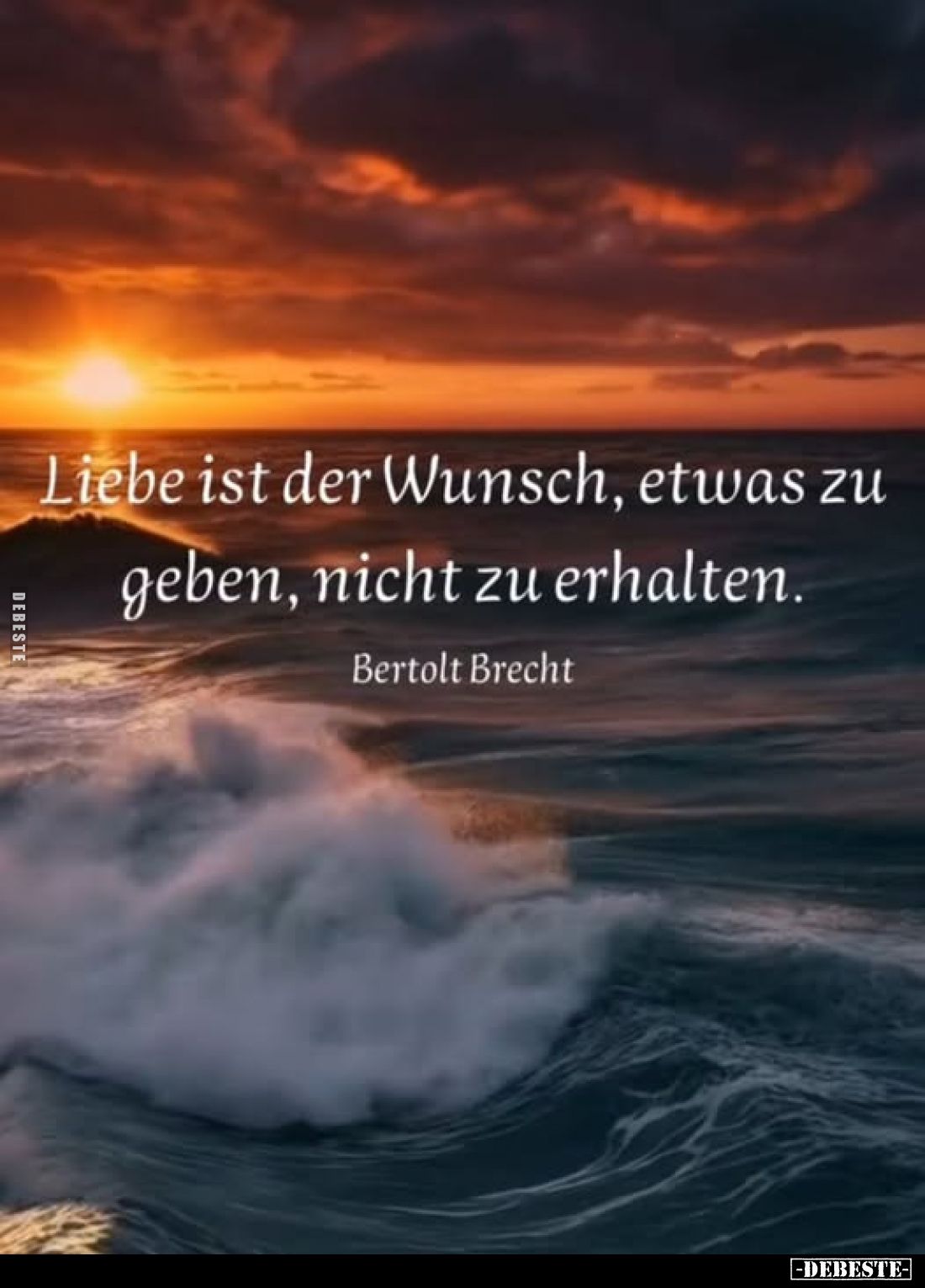 Liebe ist der Wunsch, etwas zu geben, nicht zu erhalten.