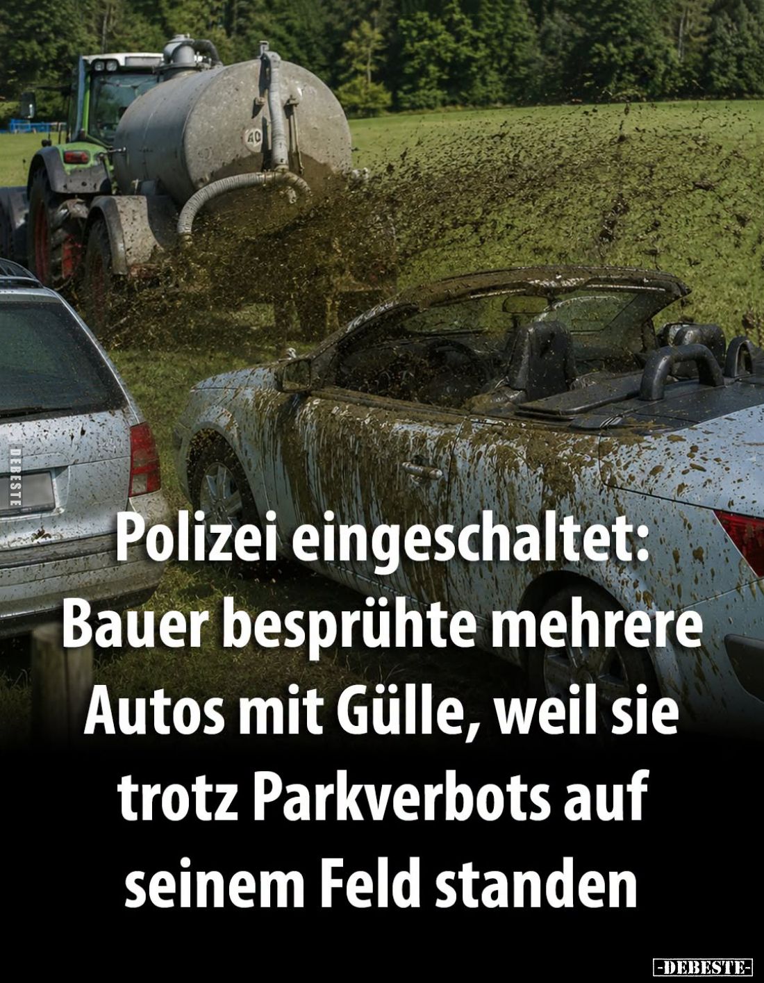 Polizei eingeschaltet: Bauer besprühte mehrere Autos mit Gülle, weil sie trotz Parkverbots auf seinem Feld standen.