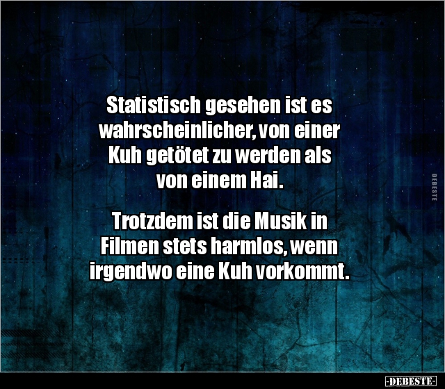 Statistisch gesehen ist es wahrscheinlicher, von einer.. - Lustige Bilder | DEBESTE.de