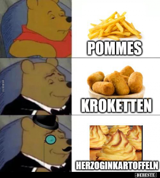 Pommes. - Kroketten. - Herzoginkartoffeln... - Lustige Bilder | DEBESTE.de