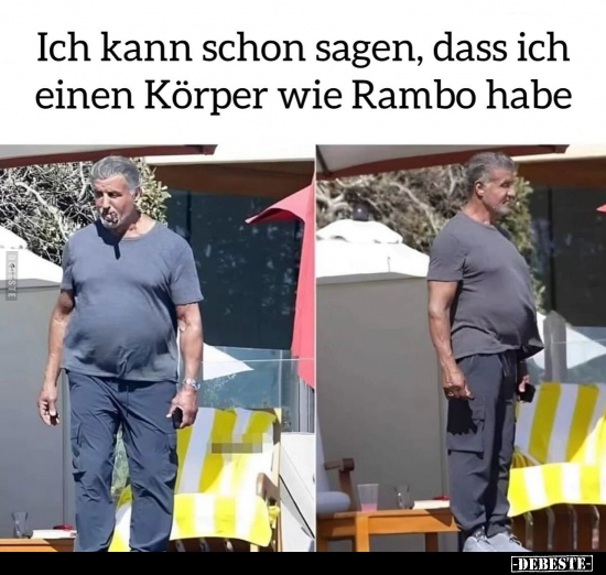 Ich kann schon sagen, dass ich einen Körper wie Rambo.. - Lustige Bilder | DEBESTE.de