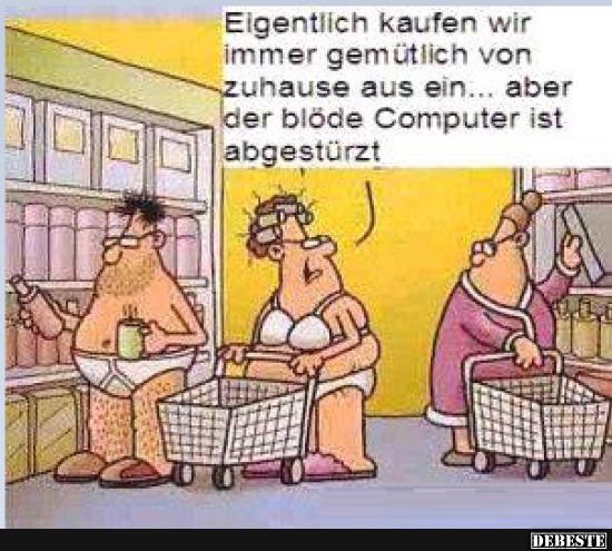 Einkaufen ohne PC.... - Lustige Bilder | DEBESTE.de