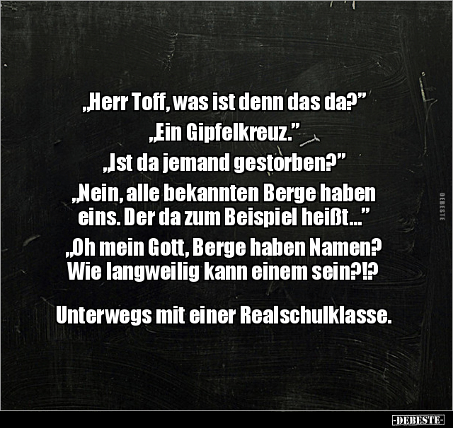 "Herr Toff, was ist denn das da?”... - Lustige Bilder | DEBESTE.de