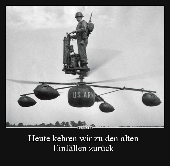 Heute kehren wir zu den alten Einfällen zurück..