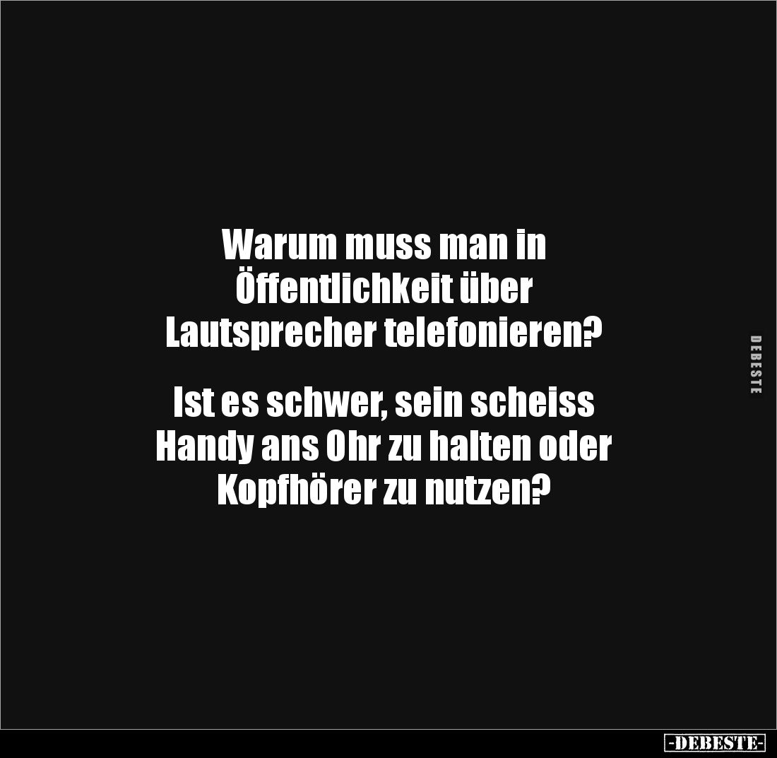 Warum muss man in Öffentlichkeit.. - Lustige Bilder | DEBESTE.de