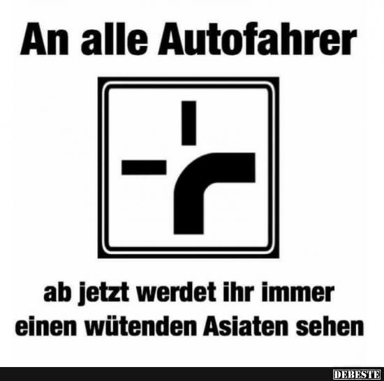 An alle Autofahrer.. - Lustige Bilder | DEBESTE.de