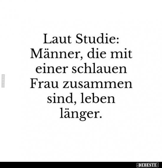 Laut Studie: Männer, die mit einer schlauen Frau.. - Lustige Bilder | DEBESTE.de