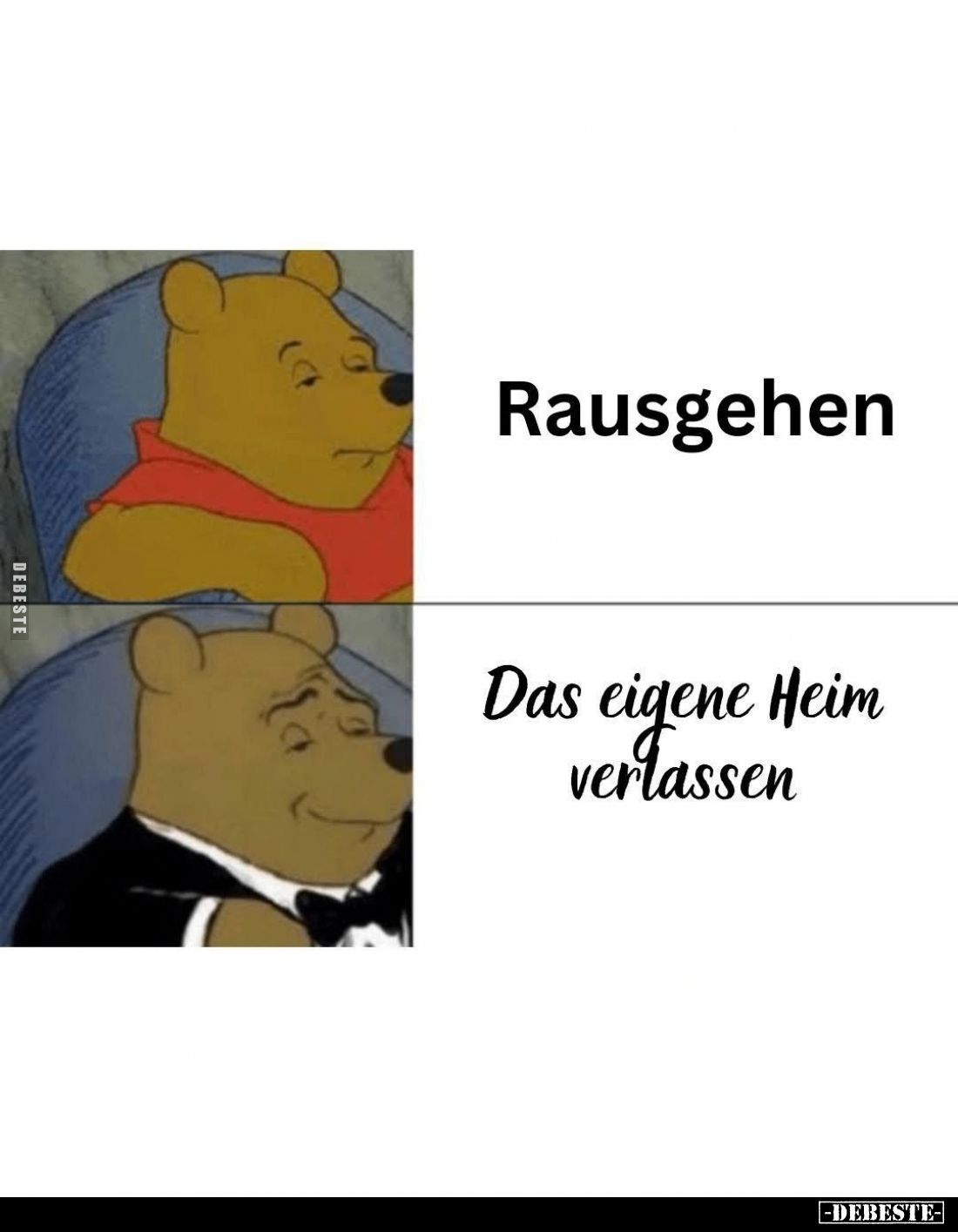 Rausgehen. -
Das eigene Heim verlassen.