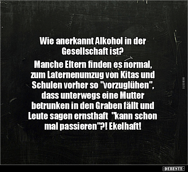 Wie anerkannt Alkohol in der Gesellschaft ist?.. - Lustige Bilder | DEBESTE.de