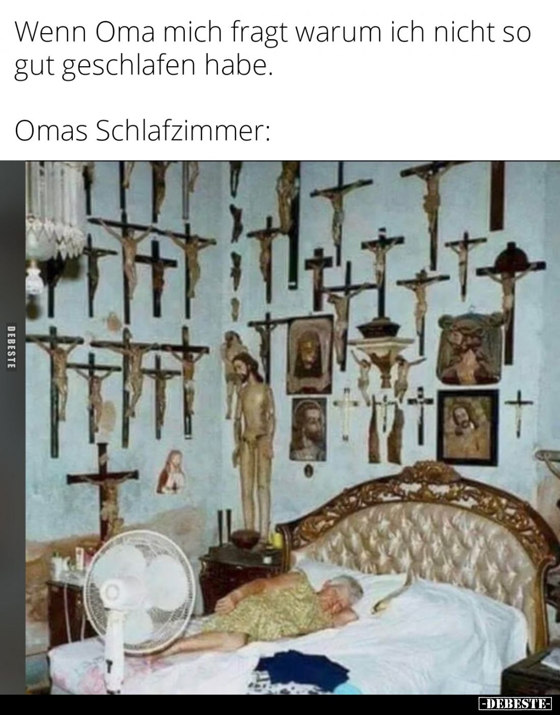 Wenn Oma mich fragt warum ich nicht so gut geschlafen habe.
Omas Schlafzimmer: