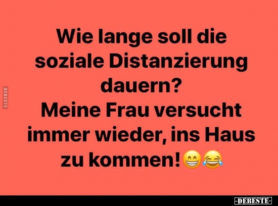 Wie lange soll die soziale Distanzierung dauern?..