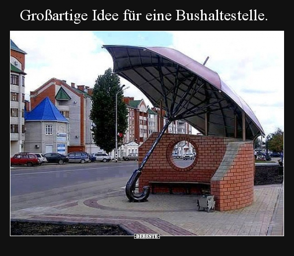 Großartige Idee für eine Bushaltestelle... - Lustige Bilder | DEBESTE.de