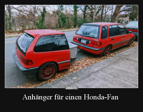 Anhänger für einen Honda-Fan.. - Lustige Bilder | DEBESTE.de