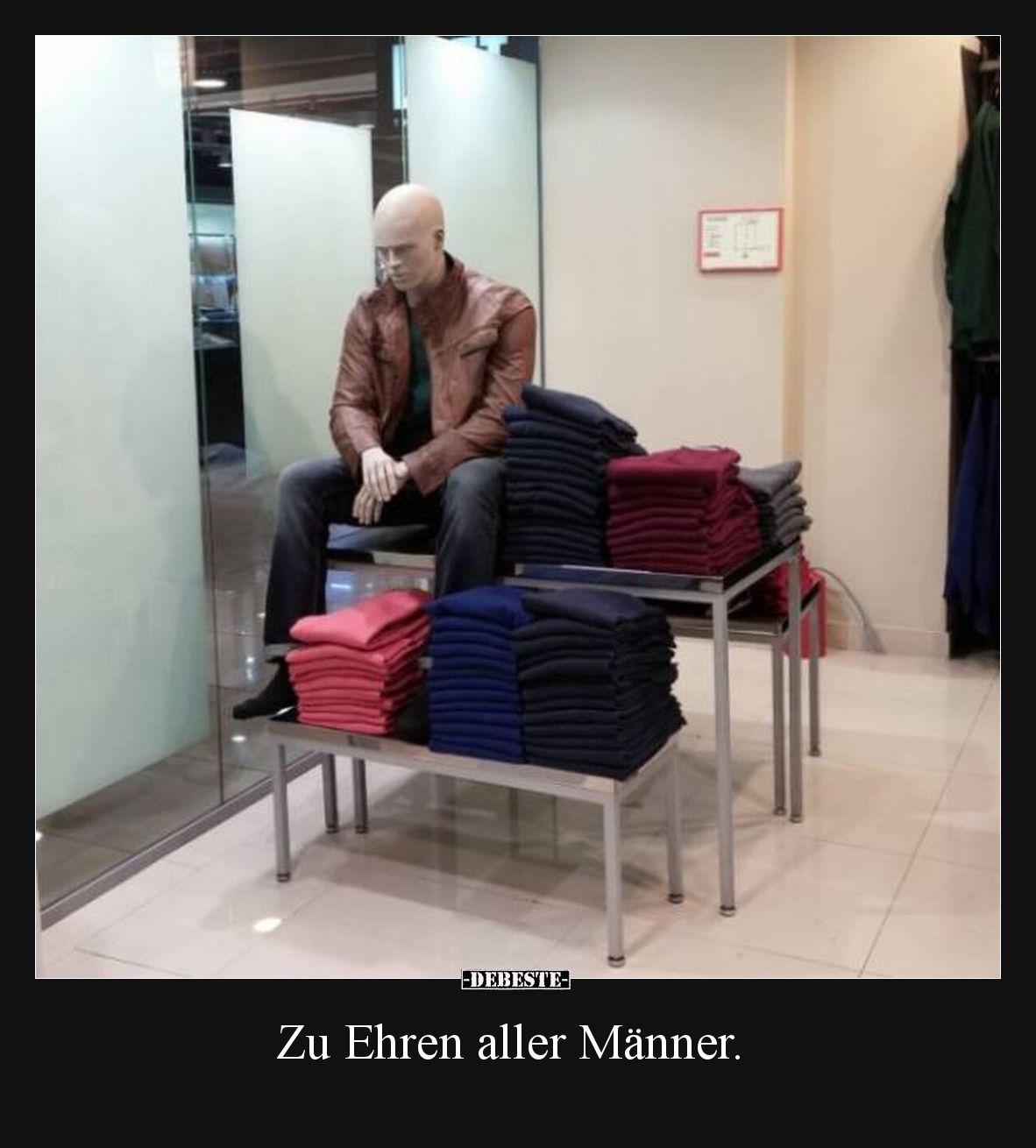 Zu Ehren aller Männer.