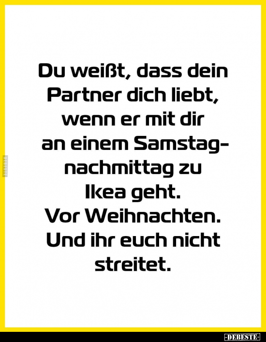 Du weißt, dass dein Partner dich liebt.. - Lustige Bilder | DEBESTE.de