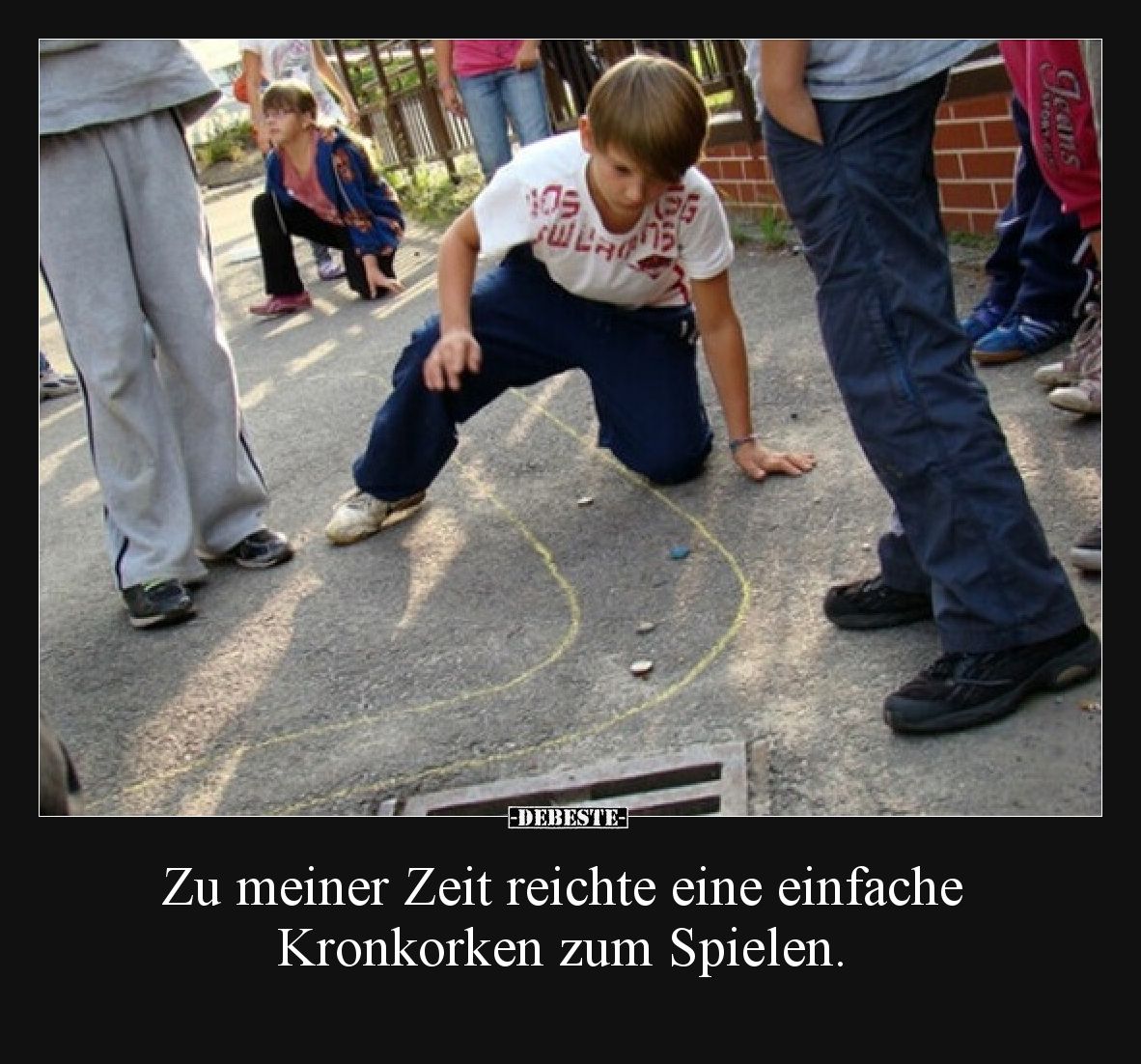 Zu meiner Zeit reichte eine einfache Kronkorken zum Spielen.