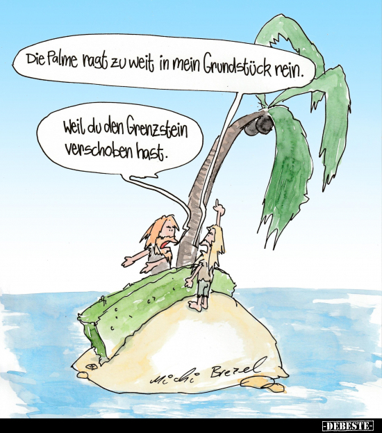 Die Palme ragt zu weit in mein Grundstück rein... - Lustige Bilder | DEBESTE.de