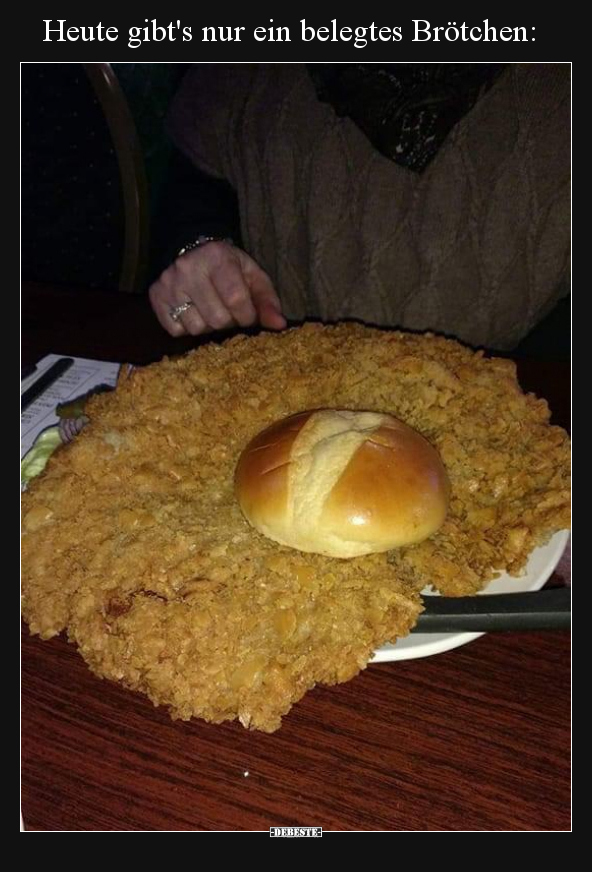 Heute gibt's nur ein belegtes Brötchen..