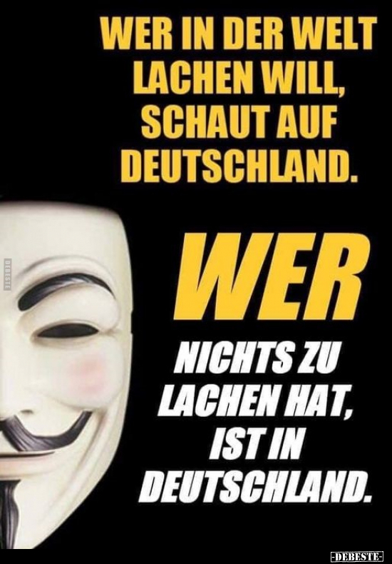 Wer in der Welt lachen will, schaut auf Deutschland... - Lustige Bilder | DEBESTE.de