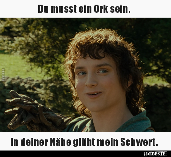 Du musst ein Ork sein.. - Lustige Bilder | DEBESTE.de