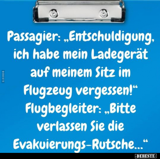 Passagier: "Entschuldigung, ich habe mein Ladegerät auf.." - Lustige Bilder | DEBESTE.de