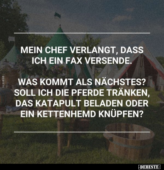 Mein Chef verlangt, dass ich ein Fax versende.. - Lustige Bilder | DEBESTE.de