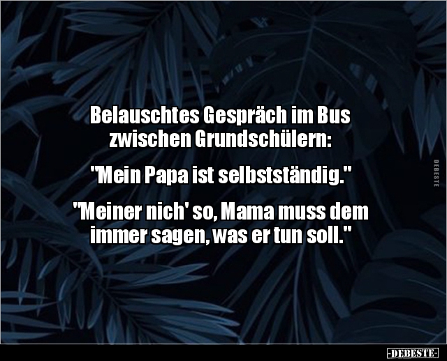 Belauschtes Gespräch im Bus zwischen.. - Lustige Bilder | DEBESTE.de