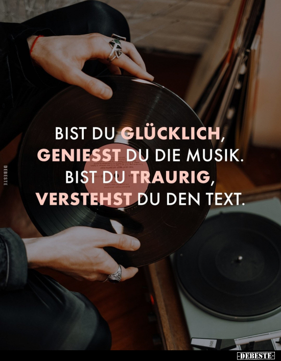 Bist du glücklich, geniesst du die Musik.. - Lustige Bilder | DEBESTE.de