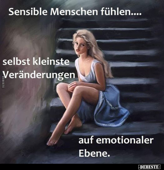 Sensible Menschen fühlen.. - Lustige Bilder | DEBESTE.de