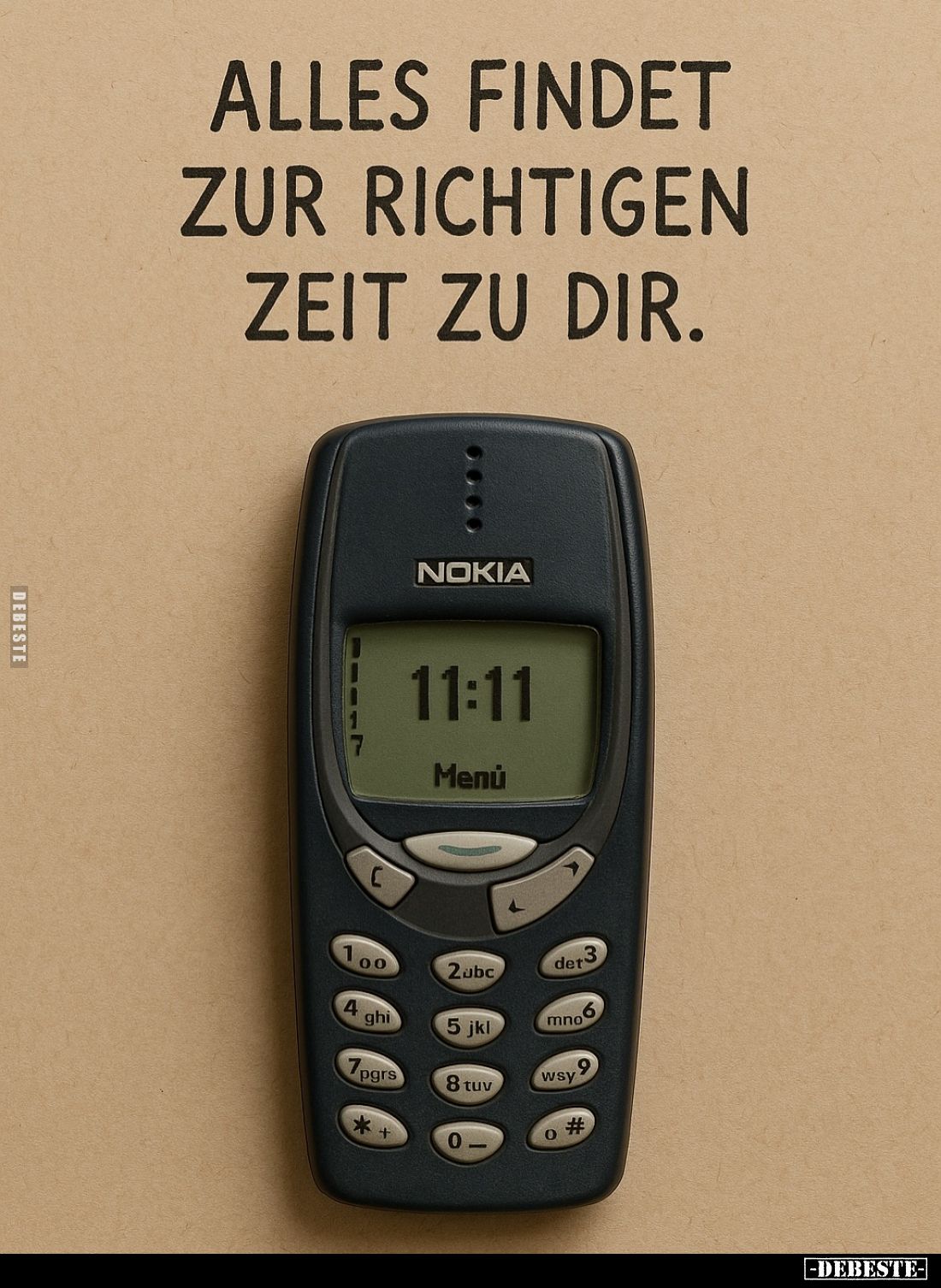 Alles findet zur richtigen Zeit zu dir.